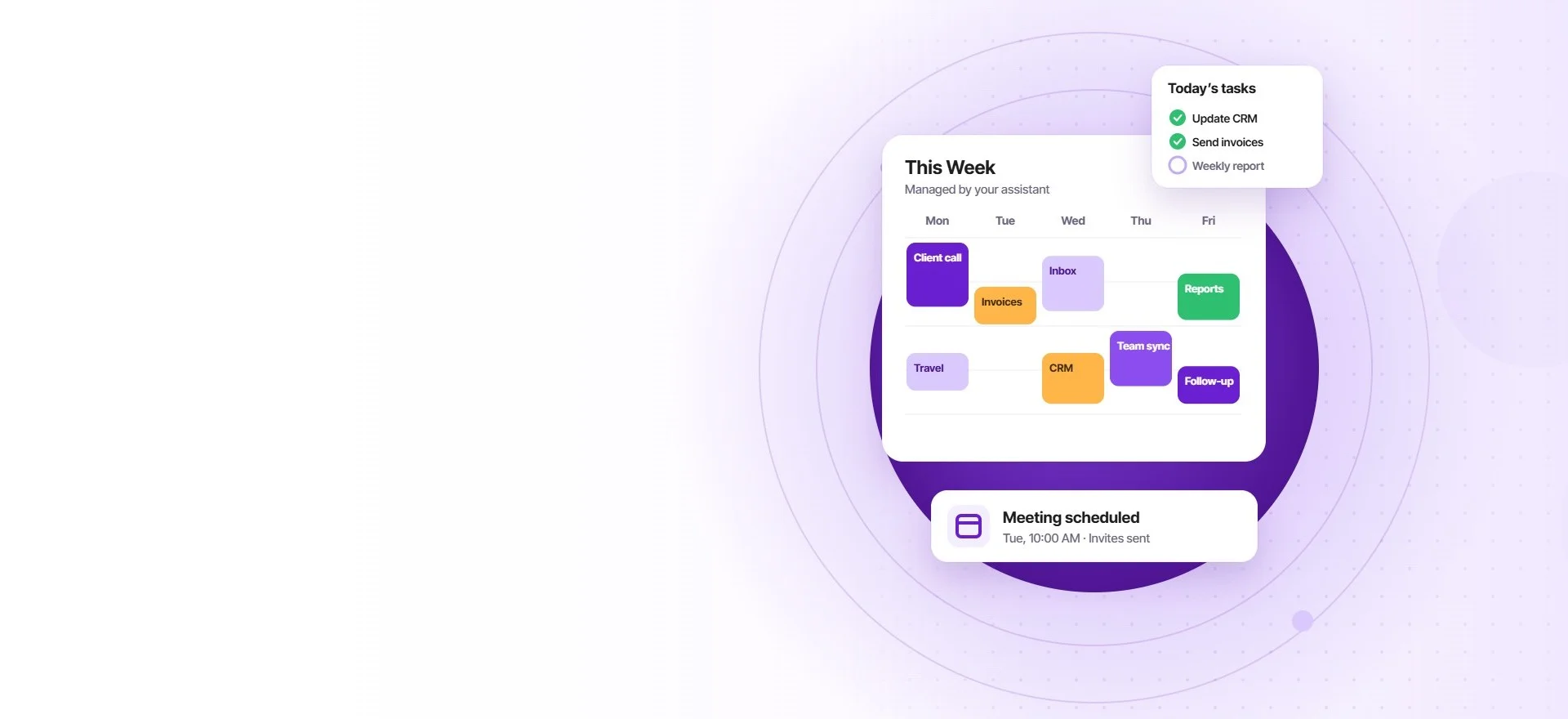 Virtual assistant managing a weekly calendar, daily tasks and meeting scheduling